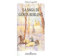 Libri Selma Lagerlöf - La Saga Di Gosta Berling