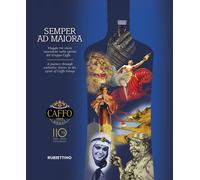 Libri Semper Ad Maiora. Viaggio Tra Storie Autentiche Nello Spirito Del Gruppo C