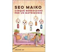 Cinque benedizioni per un matrimonio