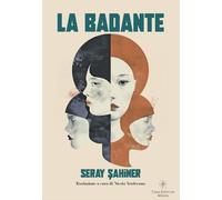 Libri Seray Sahiner - La Badante. Ediz. Integrale