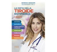 Libri Serena Missori - La dieta della tiroide biotipizzata - 2021