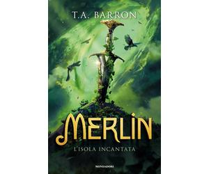 Libri Serena Tardioli - L'isola incantata. Merlin - 2024