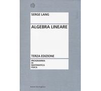 Libri Serge Lang - Algebra lineare - 2014