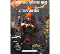 Libri Serge Le Tendre / Regis Loisel - Velissa. Il Tempo Dell'oblio