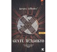 Gente d'agosto - Lebedev Sergej