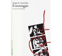 Libri Sergej M. Ejzenstejn - Il montaggio - 2001 (Biblioteca)