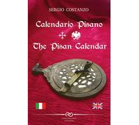 Libri Sergio Costanzo - Calendario Pisano-The Pisan Calendar