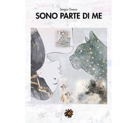 Libri Sergio Greco - Sono Parte Di Me