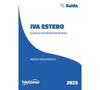 Libri Sergio Mogorovich - IVA estero 2023 - 2023
