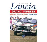 Libri Sergio Remondino - Lancia Grandi Imprese