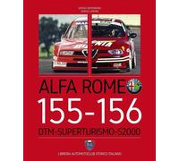 ALFA ROMEO 155-156. DTM-SUPERTURISMO-S2000. EDIZ. ITALIANA E INGLESE -