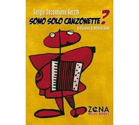 Libri Sergio Secondiano Sacchi - Sono solo canzonette? - 2017
