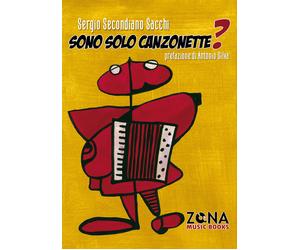 Libri Sergio Secondiano Sacchi - Sono solo canzonette? - 2017
