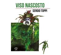 Libri Sergio Toppi - Viso Nascosto
