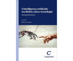 Libri Serra(Cur)-L'Ia Tra Diritto Etica E Tecnologia