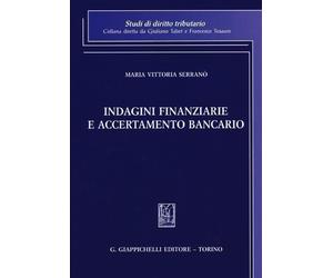 Libri SerranÃ² M. Vittoria - Indagini Finanziarie E Accertamento Bancario