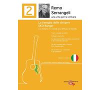 Libri Serrangeli Remo - La Famiglia Delle Chitarre Eko Ranger. La Chitarra 12 Co