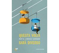 Libri Serrano Jiménez Marta - Questa Volta Sara Diverso