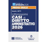 Libri Setti Saverio - Ultimissimi Casi Di Diritto Amministrativo Per La Prova Or