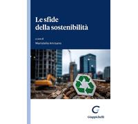 Libri Sfide Della Sostenibilita (Le)