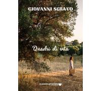Libri Sglavo Giovanni - Quadri Di Vita