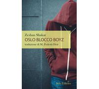 Libri Shakar Zeshan - Oslo Blocco Boyz