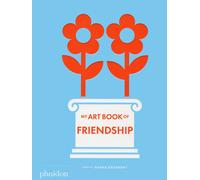 My art book of friendship. Ediz. a colori - Gozansky Shana