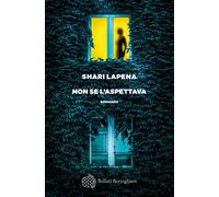 Libri Shari Lapena - Non Se L'aspettava