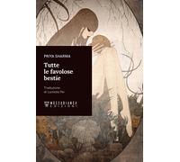 Libri Sharma Priya - Tutte Le Favolose Bestie