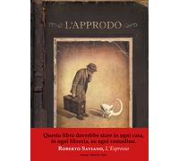 Libri Shaun Tan - Approdo. Ediz. deluxe - 2016 (Mirari)
