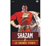 Shazam! Le grandi storie
