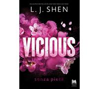 Libri Shen L. J. - Vicious. Senza Pieta. Nuova Ediz.