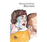 Libri Sherwood Anderson - Riso Nero