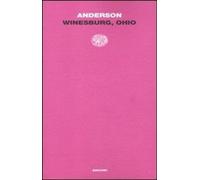 Winesburg, Ohio - Anderson Sherwood