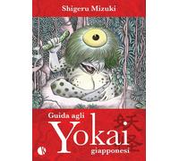 Shigeru Mizuki - Guida Agli Yokai Giapponesi