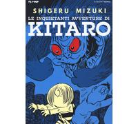 Libri Shigeru Mizuki - Le inquietanti avventure di Kitaro - 2019