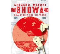 Libri Shigeru Mizuki - Showa. Una Storia Del Giappone #01