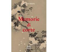 Libri Shikibu Murasaki - Memorie Di Corte