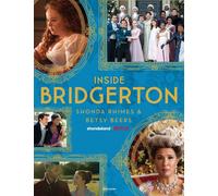 Libri Shonda Rhimes / Beers Betsy - Inside Bridgerton. Ediz. Italiana