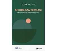 Libri Sicurezza Cercasi. La Cybersecurity Nell'era Dell'ia