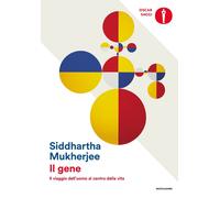 IL GENE. IL VIAGGIO DELL'UOMO AL CENTRO DELLA VITA - MUKHERJEE SIDDHARTHA -