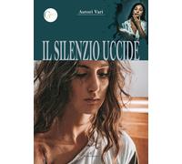 Libri Silenzio Uccide (Il)