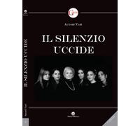 6729346 3305546 Libri Silenzio Uccide (Il)