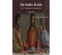 Libri Silletta Gastone Francesco - Da Betania A Gerusalemme. Un Tratto Di Sole #