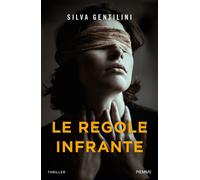 Libri Silva Gentilini - Le Regole Infrante