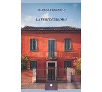 Libri Silvana Ferrario - La Verita Tardiva