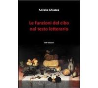 Le funzioni del cibo nel testo letterario