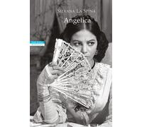 Libri Silvana La Spina - Angelica - 2022