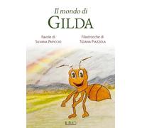 Libri Silvana Papiccio - Il mondo di Gilda - 2020