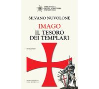 Libri Silvano Nuvolone - Imago. Il Tesoro Dei Templari